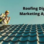 Roofing Marketing Agency